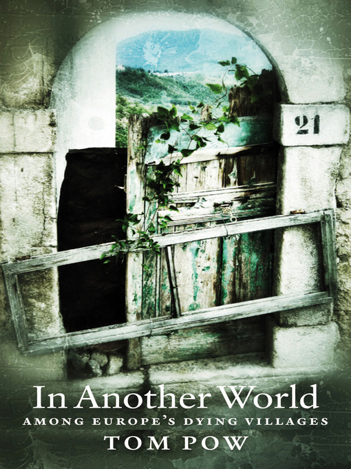 Title details for In Another World by Tom Pow - Available